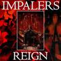 IMPALERS REIGN (Explicit)