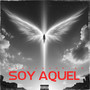 Soy Aquel