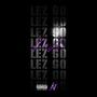 Lez Go (Explicit)