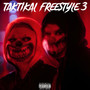 Taktikal Freestyle 3 (Explicit)