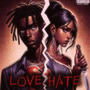 LOVE/HATE (Explicit)