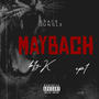 MAYBACH (Explicit)