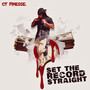 Set The Record Straight (Explicit)