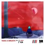 Take A Breath, Vol. 5 - Compiled by Mig Madiq