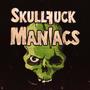 Skull**** Maniacs