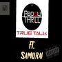 True Talk (Explicit)