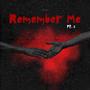 Remember Me, Pt. 2