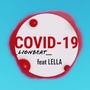 Covid-19 (feat. Lella) [Explicit]