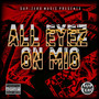 All Eyez On Mio (Explicit)