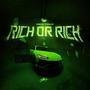 Rich Or Rich (Explicit)