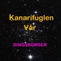 Kanarifuglen Vår