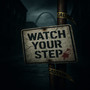 Watch Your Step (Explicit)