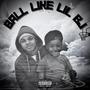 Ball Like LIL BJ (FOREVA LILBJ)