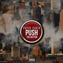 Push The Button (Explicit)