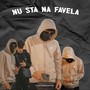 Nu Sta na Favela (Explicit)