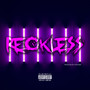 Reckless