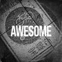 AWESOME (feat. 森羅, seldom & GASHIMA) [Explicit]