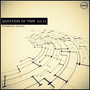 Question of Time Vol.12