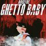 Ghetto Baby (Explicit)