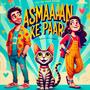 ASMAAN KE PAAR (feat. Jawaher) [Explicit]