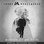 Mirror of My Soul (Special Reloaded Edition) [Explicit]