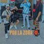 Por La Zona (feat. Yago De La 30) [Explicit]