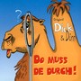 Do muss de durch