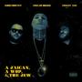 A J'aican, A Wop & The Jew (feat. King Mizery & Crazy Ace) [Explicit]