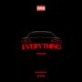 Everything (feat. Sly Savvi) [Explicit]