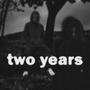 Two Years (Explicit)