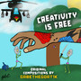 CREATIVITY IS FREE