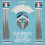 Colossus: Future Horizons