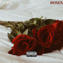 Roses (Explicit)