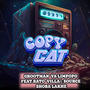 Copy Cat (feat. Rato Villa & Shoba Lakhe)