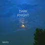 Dark Knight (Explicit)