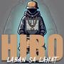 HiBO LABAN SA LAHAT (Explicit)