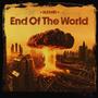 End Of The World (Explicit)