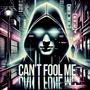 Cant Fool Me (feat Getitoff Billy) [Explicit]