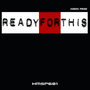 Ready For This - Single