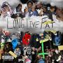 SiDD VLAK PRESENTS: LONG LIVE FAT (HOSTED BY TRAP) [Explicit]