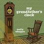 My Grandfather's Clock