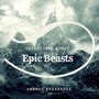 Epic Beasts (Orchestral Music)