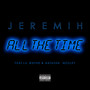 All The Time (Explicit)