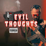 Evil Thoughts (Explicit)