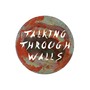 Talking Through Walls