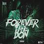 Forever The Don (Explicit)