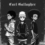 Carl Gallagher (feat. swaggahood & wiss) [Explicit]