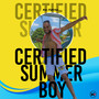 Certified Summer Boy