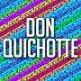 Don Quichotte (Latin House )