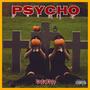 Psycho (Explicit)